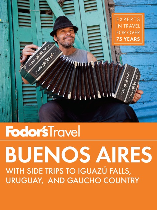 Title details for Fodor's Buenos Aires by Fodor's Travel Guides - Available